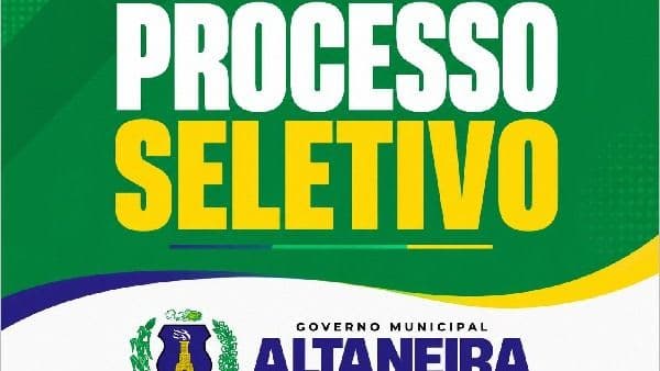 Altaneira abre seleção pública com 64 vagas; veja como se inscrever